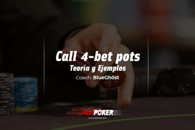 Call 4-bet pots | Teoría y ejemplos