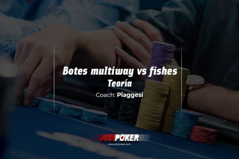 Botes multiway vs fishes | Teoría