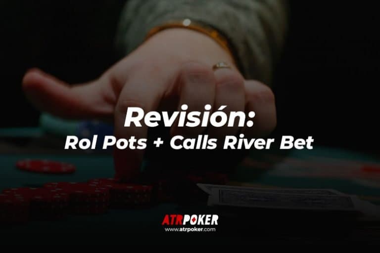 Revision (Rol Pots + Calls River Bet)