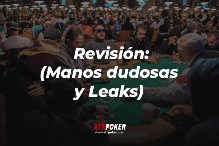 Revisión (Manos dudosas y Leaks)