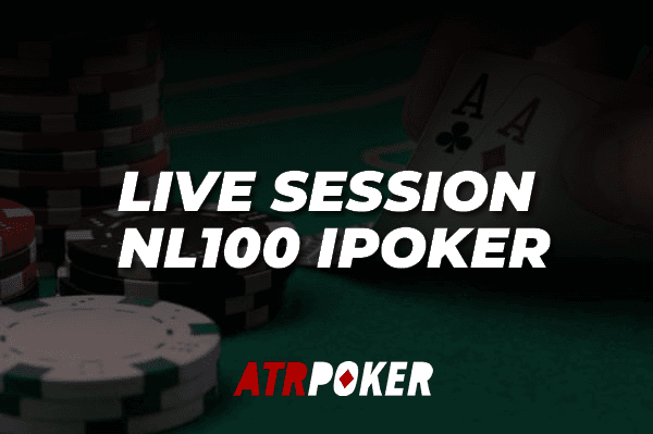 Live Session NL100 iPoker