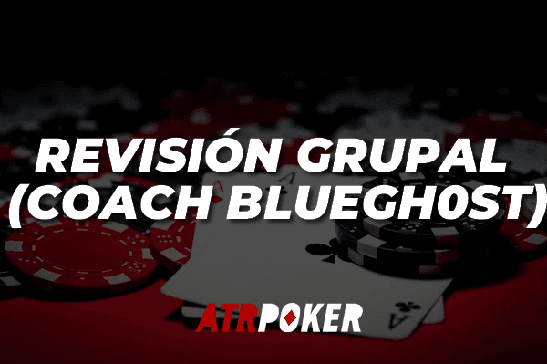 Revisión Grupal (Coach BlueGh0st)