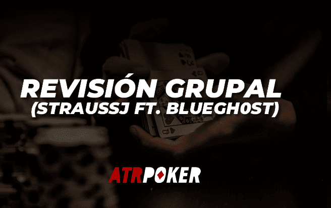 Revisión Grupal (StraussJ ft. Bluegh0st)