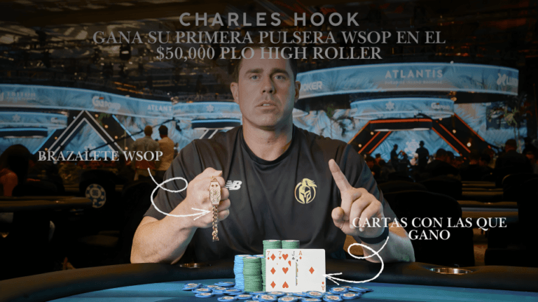 “Charles Hook: Gana Su Primera Pulsera WSOP en el $50,000 PLO High Roller.”